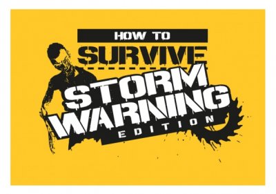 How to Survive: Storm Warning Edition