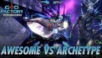 GoD Factory: Wingmen - Gameplay Archetype Vs. Awesome