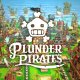 Plunder Pirates - Trailer di lancio