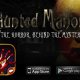 Haunted Manor 2 - The Horror Behind the Mystery - Trailer