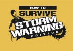 How to Survive: Storm Warning Edition per PlayStation 4