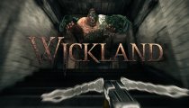 Wickland - Trailer dell'Accesso Anticipato