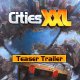Cities XXL - Il trailer di annuncio