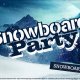 Snowboard Party - Trailer