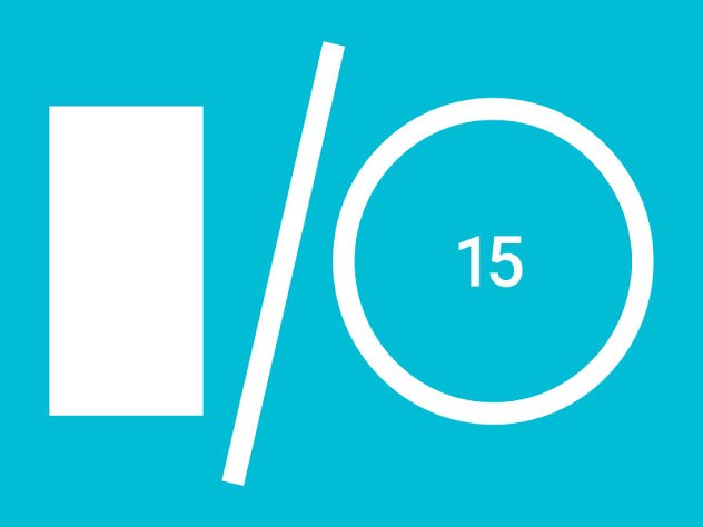 L'edizione 2015 di Google I/O si terrà il 28 e 29 maggio