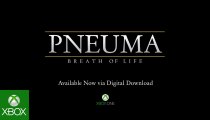 Pneuma: Breath of Life - Trailer di lancio