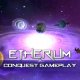 Etherium - Un video di gameplay sulla modalità Conquest