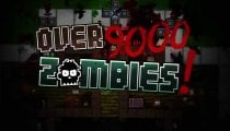 Over 9000 Zombies! - Il trailer di lancio