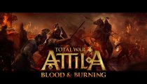 Total War: Attila - Trailer del DLC "Blood & Burning"
