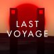 Last Voyage - Il trailer di lancio