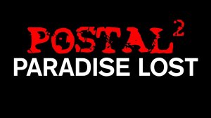 Postal 2: Paradise Lost per PC Windows