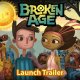 Broken Age - Il trailer di lancio