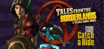 Tales from the Borderlands - Episode 3: Catch a Ride per PC Windows