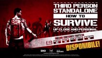 How to Survive: Third Person Standalone - Trailer di lancio