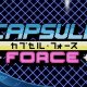 Capsule Force - Trailer di lancio