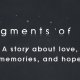 Fragments of Him - Trailer di presentazione