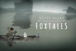Never Alone si espande con Foxtales, che si presenta in video e immagini - Notizia