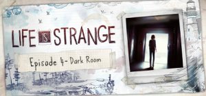 Life is Strange - Episode 4: Dark Room per PC Windows