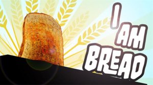 I am Bread per PlayStation 4