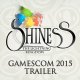 Shiness - Il trailer della GamesCom 2015