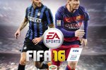 Ecco la cover italiana di FIFA 16, con Icardi e Messi - Notizia