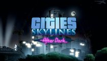 Cities: Skylines - After Dark - Trailer d'esordio