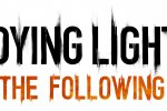 Nuove immagini per Dying Light - The Following - Notizia