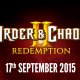 Order & Chaos II: Redemption uscirà il 17 settembre, nuovo trailer