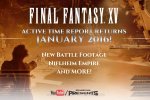 Il prossimo Active Time Report su Final Fantasy XV è fissato per gennaio - Notizia