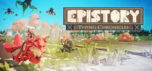 Epistory - Typing Chronicles per PC Windows
