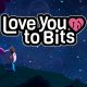 Love You to Bits - Trailer di lancio