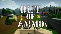 Out of Ammo - Trailer di lancio