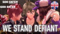 God Eater - Trailer "We stand defiant"
