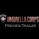 Umbrella Corps - Preview Trailer