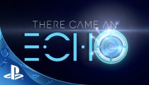 There Came an Echo - Trailer di lancio per la versione PlayStation 4