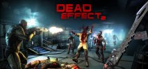 Dead Effect 2 per PC Windows