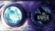 Edge of Nowhere - Trailer di lancio
