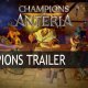 Champions of Anteria - Trailer dei Campioni