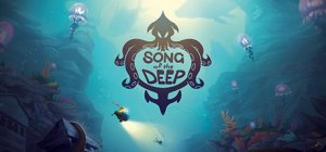 Song of the Deep per PC Windows