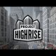 Project Highrise - Il teaser trailer