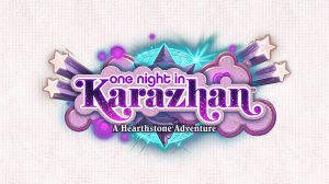 Hearthstone: Una Notte a Karazhan