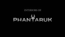 Phantaruk - Trailer sugli interni