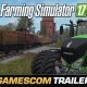 Farming Simulator 17 - Trailer GamesCom 2016