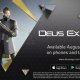 Deus Ex GO uscirà il 18 agosto su App Store e Google Play