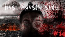 First Person Show 2016 #14 - Il finale globale totale!