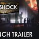 BioShock: The Collection - Trailer di lancio