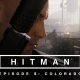 Hitman - Episodio 5: Colorado - Trailer di lancio