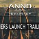 Anno 2205 - Trailer di lancio del DLC Frontiers