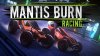 Mantis Burn Racing