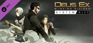 Deus Ex: Mankind Divided - System Rift per PC Windows